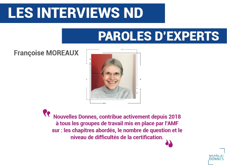 , Interview de Françoise Moreaux &#8211; Experte AMF chez Nouvelles Donnes