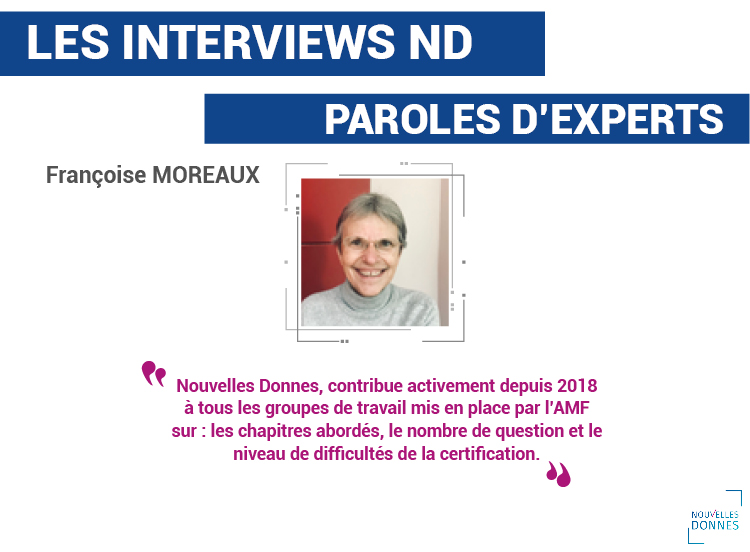 Interview de Françoise Moreaux – Experte AMF chez Nouvelles Donnes
