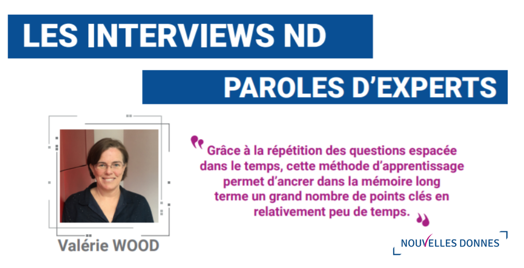 Interview de Valérie Wood – Responsable Pédagogique e-learning chez Nouvelles Donnes