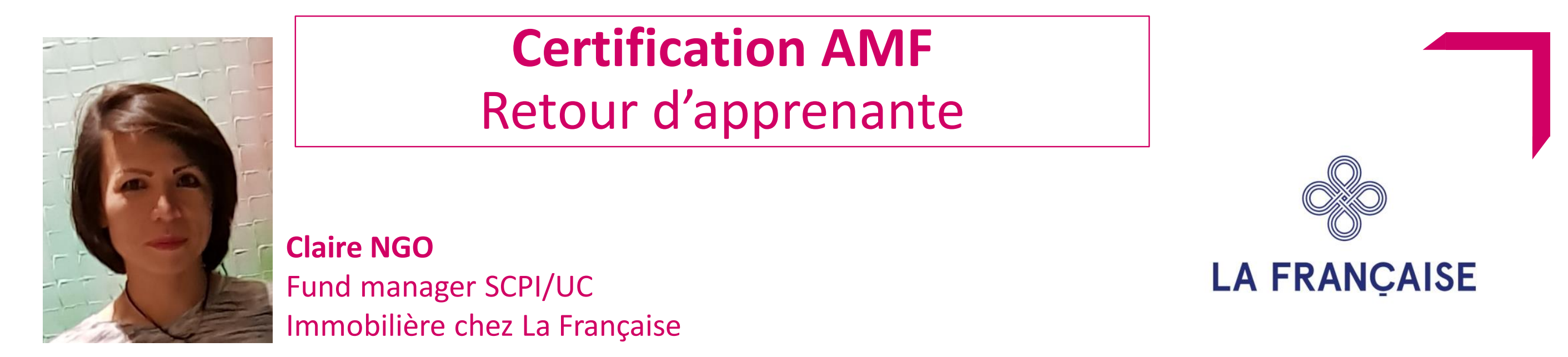 Retour d’apprenante : Claire Ngo – Fund manager chez La Française